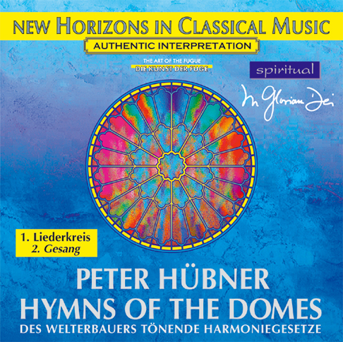 Peter Hübner - Hymnen der Dome - 1. Liederkreis - 2. Gesang