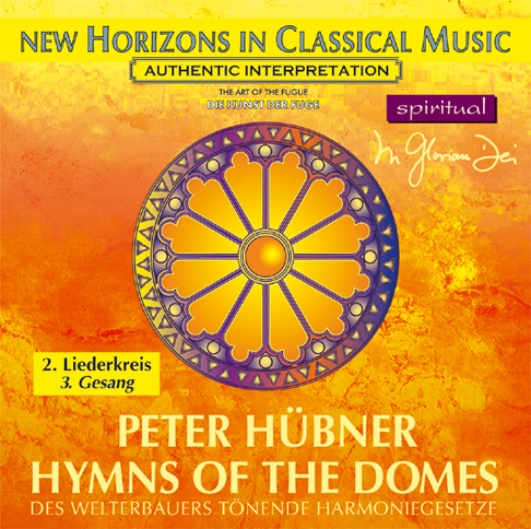 Peter Hübner - Hymnen der Dome - 2. Liederkreis - 3. Gesang