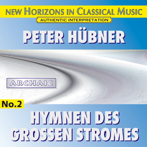 Peter Hübner - Hymnen des Grossen Stromes - Nr. 2