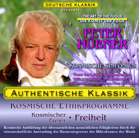 Peter Hübner - Klassische Musik Kosmischer Freier Wille