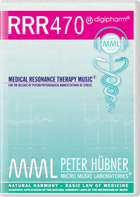 Peter Hübner - Medizinische Resonanz Therapie Musik<sup>®</sup> - RRR 470