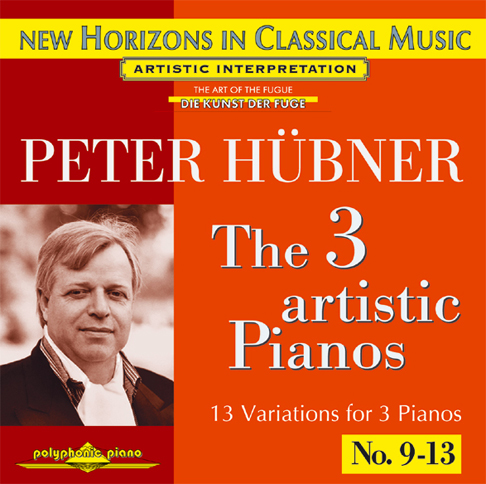 Peter Hübner - The 3 Artistic Pianos - Var. 9 – 13