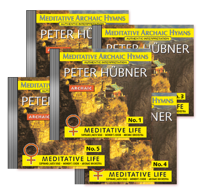 Peter Hübner - Meditative Archaic Hymns - Meditative Life Female Choir