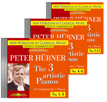 Peter Hübner - Die 3 Artistic Pianos - Var. 1 – 13 · 3 CDs