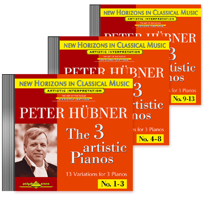 Peter Hübner - The 3 Artistic Pianos - Var. 1 – 13 · 3 CDs