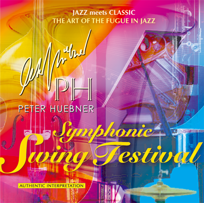Peter Hübner - Symphonic Swing Festival No. 3