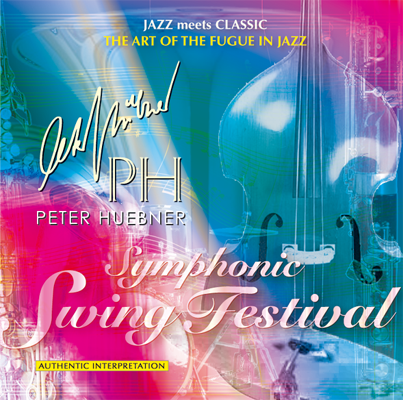 Peter Hübner - Symphonic Swing Festival Nr. 12