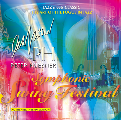 Peter Hübner - Symphonic Swing Festival Nr. 16