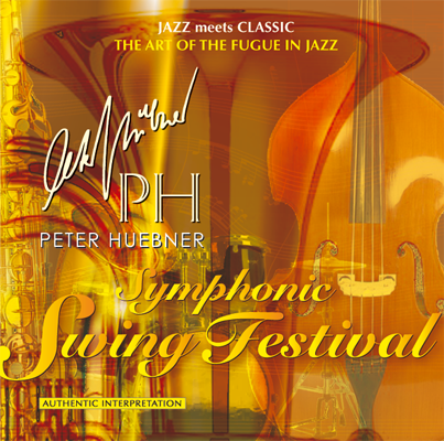 Peter Hübner - Symphonic Swing Festival Nr. 23