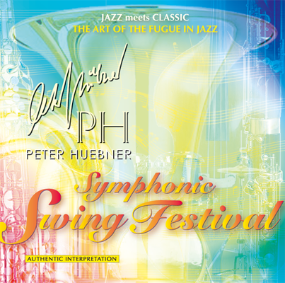 Peter Hübner - Symphonic Swing Festival No. 48