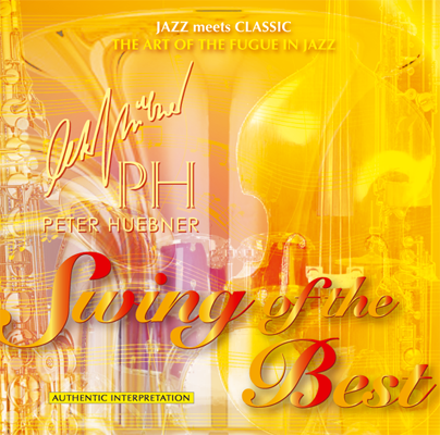Peter Hübner - Swing of the Best - Hits - 317B Orchestra & Combo