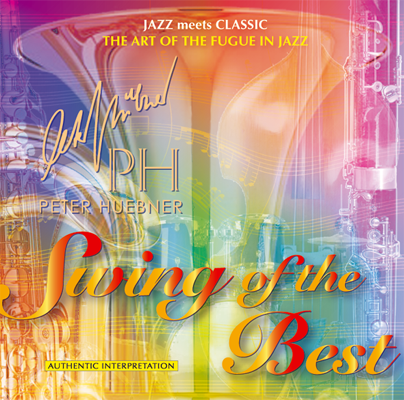 Peter Hübner - Swing of the Best - Hits - 324A Orchestra & Combo