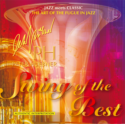 Peter Hübner - Swing of the Best - Hits - 329B Orchestra & Combo