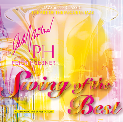 Peter Hübner - Swing of the Best - Hits - 337A Orchestra & Combo