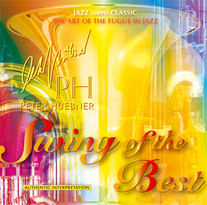 Peter Hübner - Swing of the Best - Hits - 341A Orchestra & Combo