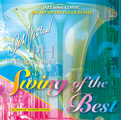 Peter Hübner - Swing of the Best - Hits - 343B Orchestra & Combo