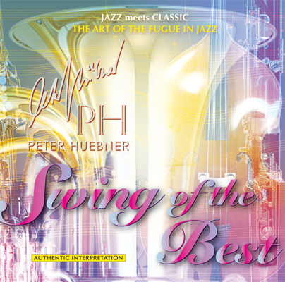 Peter Hübner - Swing of the Best - Hits - 351C Orchestra & Combo