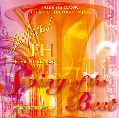 Peter Hübner - Swing of the Best - Hits - 357A Orchestra & Combo