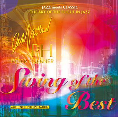 Peter Hübner - Swing of the Best - Hits - 358C Orchestra & Combo
