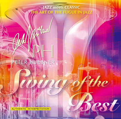 Peter Hübner - Swing of the Best - Hits - 360C Orchestra & Combo