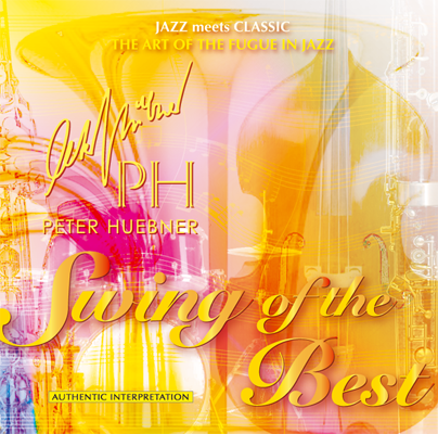 Peter Hübner - Swing of the Best - Hits - 362A Orchestra & Combo