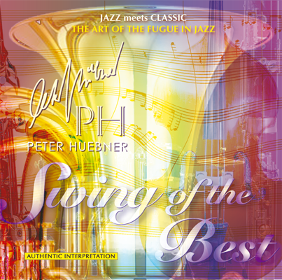 Peter Hübner - Swing of the Best - Hits - 363A Orchestra & Combo