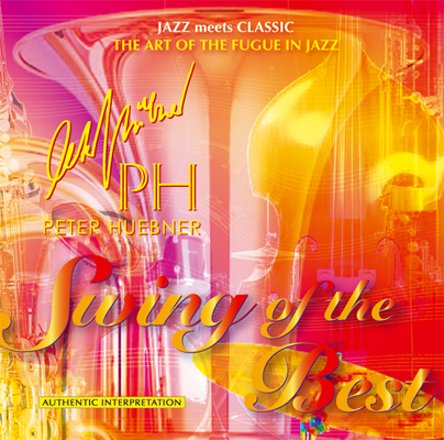 Peter Hübner - Swing of the Best - Hits - 376A Orchestra & Combo