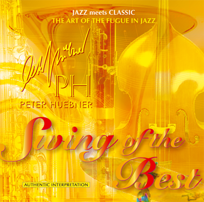 Peter Hübner - Swing of the Best - Hits - 377A Orchestra & Combo