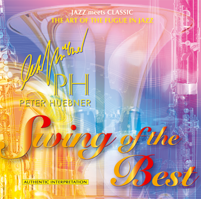 Peter Hübner - Swing of the Best - Hits - 386B Orchestra & Combo