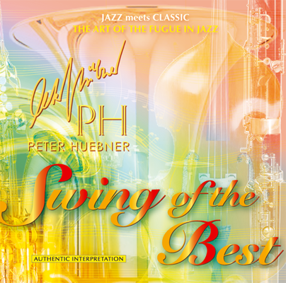 Peter Hübner - Swing of the Best - Hits - 402B Orchestra & Combo