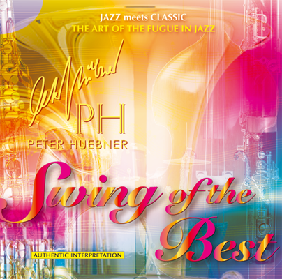 Peter Hübner - Swing of the Best - Hits - 404A Orchestra & Combo