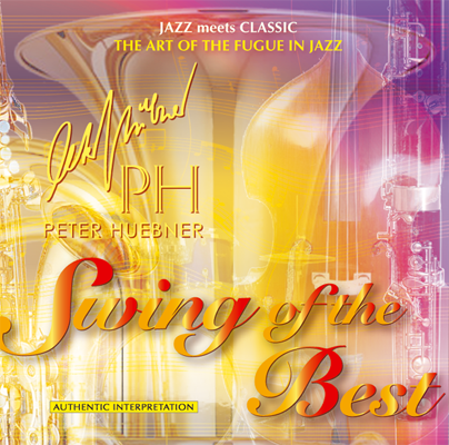 Peter Hübner - Swing of the Best - Hits - 406C Orchestra & Combo