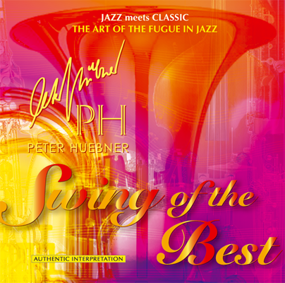 Peter Hübner - Swing of the Best - Hits - 413b Orchestra & Combo