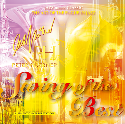 Peter Hübner - Swing of the Best - Hits - 416A Orchestra & Combo