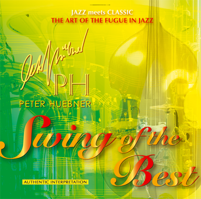 Peter Hübner - Swing of the Best - Hits - 417B Orchestra & Combo