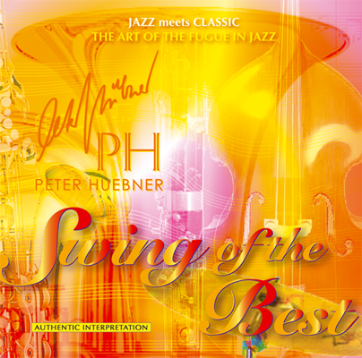 Peter Hübner - Swing of the Best - Hits - 418b Orchestra & Combo