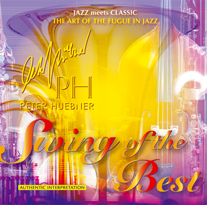 Peter Hübner - Swing of the Best - Hits - 419A Orchestra & Combo