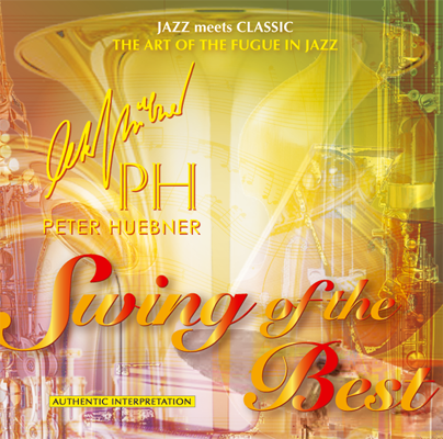 Peter Hübner - Swing of the Best - Hits - 423B Orchestra & Combo