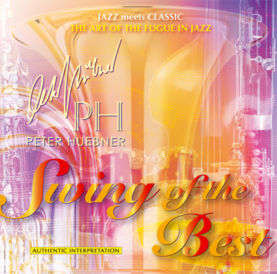 Peter Hübner - Swing of the Best - Hits - 424b Orchestra & Combo