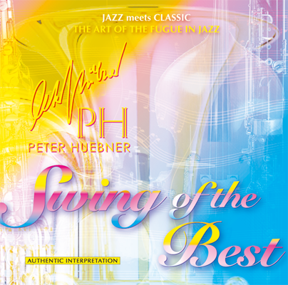 Peter Hübner - Swing of the Best - Hits - 430B Orchestra & Combo