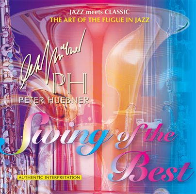 Peter Hübner - Swing of the Best - Hits - 433a Orchestra & Combo