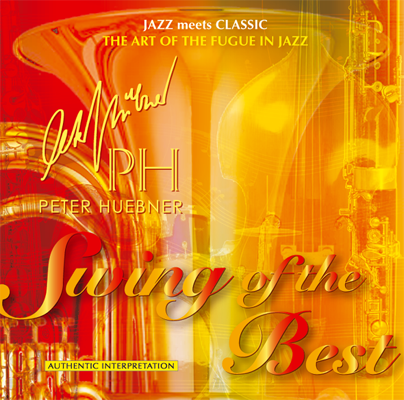 Peter Hübner - Swing of the Best - Hits - 434A Orchestra & Combo
