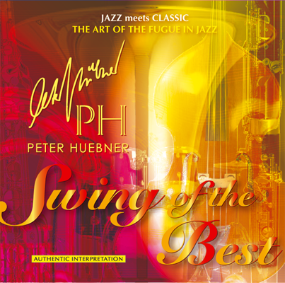 Peter Hübner - Swing of the Best - Hits - 440B Orchestra & Combo
