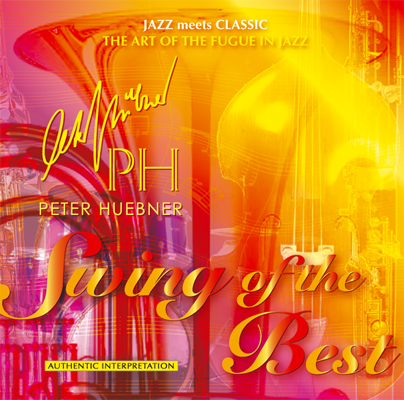 Peter Hübner - Swing of the Best - Hits - 443d Orchestra & Combo