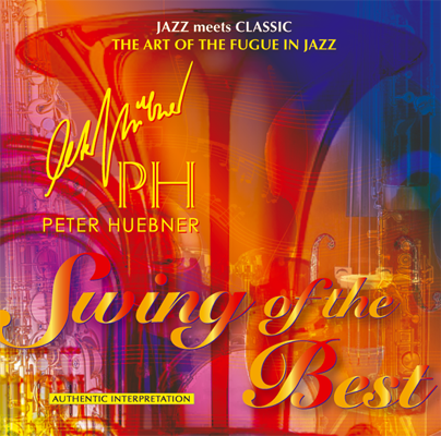 Peter Hübner - Swing of the Best - Hits - 450b Orchestra & Combo