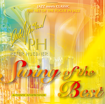 Peter Hübner - Swing of the Best - Hits - 455B Orchestra & Combo