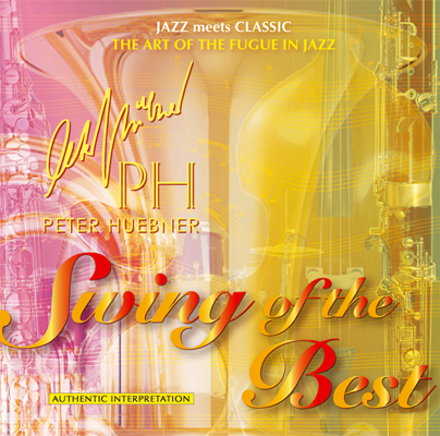 Peter Hübner - Swing of the Best - Hits - 456d Orchestra & Combo