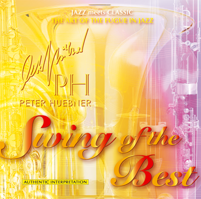 Peter Hübner - Swing of the Best - Hits - 457c Orchestra & Combo