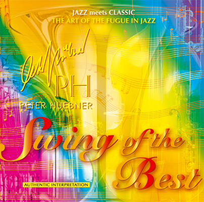 Peter Hübner - Swing of the Best - Hits - 470C Orchestra & Combo