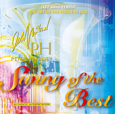 Peter Hübner - Swing of the Best - Hits - 491A Orchestra & Combo